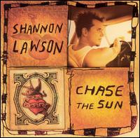 Shannon Lawson Chase The Sun